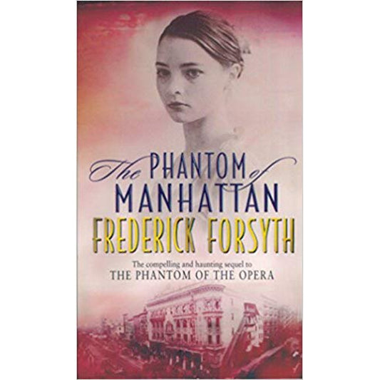 Phantom Of Manhattan by Frederick Forsyth  Half Price Books India Books inspire-bookspace.myshopify.com Half Price Books India