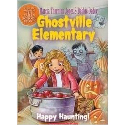 Happy Haunting Ghostville Elementary #4 by Marcia T. Jones Debbie Dadey  Half Price Books India Books inspire-bookspace.myshopify.com Half Price Books India