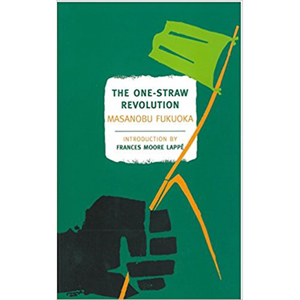 The One-Straw Revolution by Masanobu Fukuoka  Half Price Books India Books inspire-bookspace.myshopify.com Half Price Books India