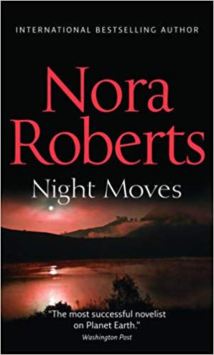 Night Moves by Nora Roberts  Half Price Books India Books inspire-bookspace.myshopify.com Half Price Books India