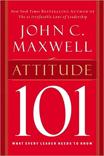 Attitude 101: What Every Leader Needs to Know  by John C. Maxwell  Half Price Books India Books inspire-bookspace.myshopify.com Half Price Books India
