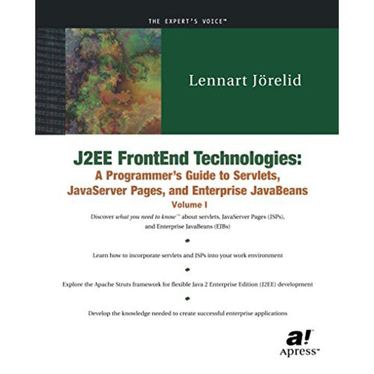 J2EE FrontEnd Technologies by  Lennart Jorelid  Half Price Books India Books inspire-bookspace.myshopify.com Half Price Books India
