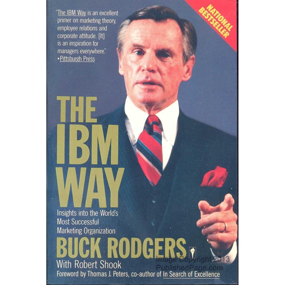 The IBM Way: Insights into the World's Most Successful Marketing Organization by Buck Rodgers  Half Price Books India books inspire-bookspace.myshopify.com Half Price Books India