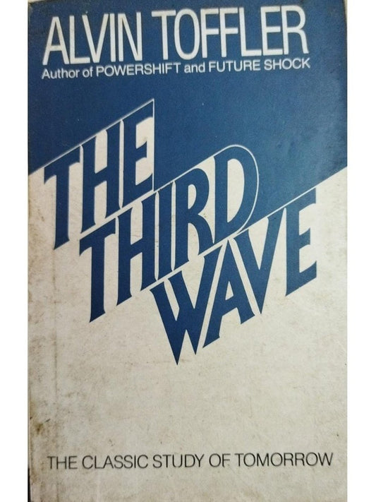 The Third Wave by Alvin Toffler