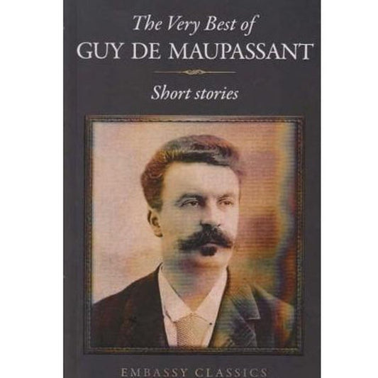 The Very Best Of Guy De Maupassant by Guy De Maupassant  Half Price Books India Books inspire-bookspace.myshopify.com Half Price Books India