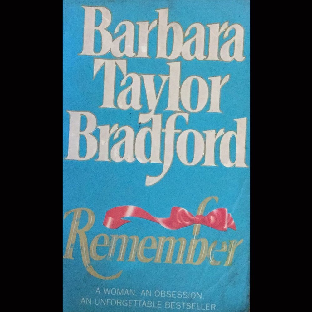 Remember By Barbara Taylor Bradford