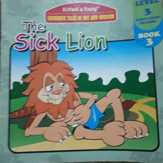 Kohwai and Young - Favorite Tales of Wit and Wisdom - The Sick Lion  Half Price Books India Books inspire-bookspace.myshopify.com Half Price Books India