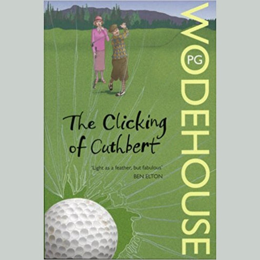 The Clicking of Cuthbert (Golf Stories #1) by P.G. Wodehouse  Half Price Books India Books inspire-bookspace.myshopify.com Half Price Books India