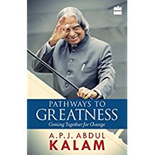 Pathways to Greatness by A.P.J. Abdul Kalam  Half Price Books India Books inspire-bookspace.myshopify.com Half Price Books India