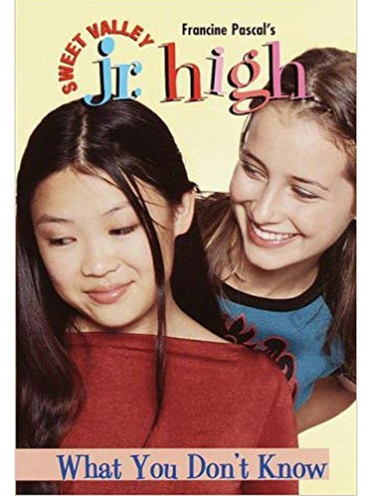 What You Don't Know (Sweet Valley Jr. High(TM)) by Francine Pascal  Half Price Books India Books inspire-bookspace.myshopify.com Half Price Books India