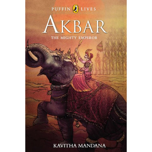 AKBAR: The Mighty Emperor By Kavitha Mandana  Half Price Books India Books inspire-bookspace.myshopify.com Half Price Books India
