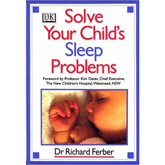 Solve Your Child's Sleep Problems by Richard Ferber  Half Price Books India Books inspire-bookspace.myshopify.com Half Price Books India