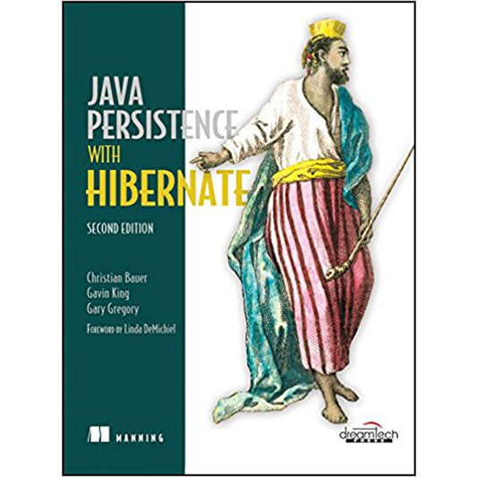 Java Persistence with Hibernate by by Christian Bauer,&lrm; Gavin King,&lrm; Gary Gregory,&lrm; Linda Demichiel  Half Price Books India Books inspire-bookspace.myshopify.com Half Price Books India