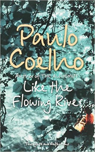 Like the Flowing River: Thoughts and Reflections  by Paulo Coelho  Half Price Books India Books inspire-bookspace.myshopify.com Half Price Books India