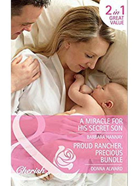A Miracle for His Secret Son (Mills &amp; Boon Cherish) By Barbara Alward Donna Hannay  Half Price Books India Books inspire-bookspace.myshopify.com Half Price Books India