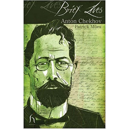 Anton Chekhov (Brief Lives) by Patrick Miles  Half Price Books India Books inspire-bookspace.myshopify.com Half Price Books India
