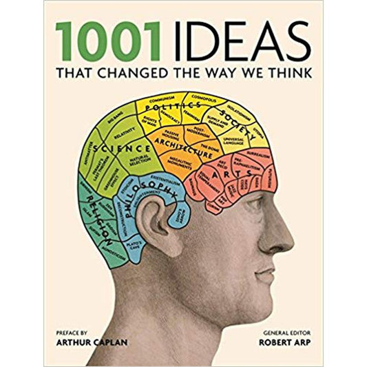 1001 Ideas that Changed the Way We Think by Robert Arp  Inspire Bookspace Books inspire-bookspace.myshopify.com Half Price Books India
