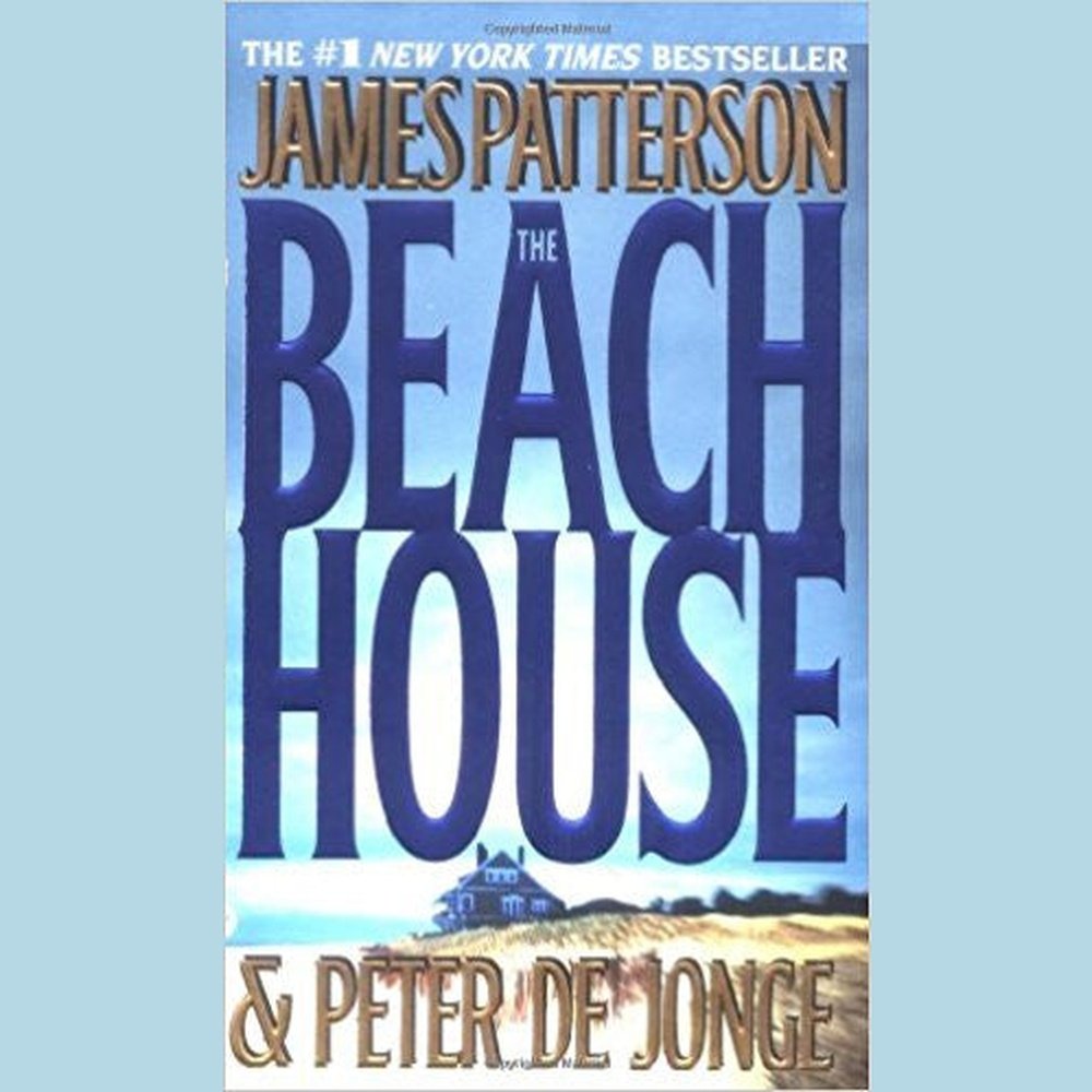 The Beach House by James Patterson  Half Price Books India Books inspire-bookspace.myshopify.com Half Price Books India