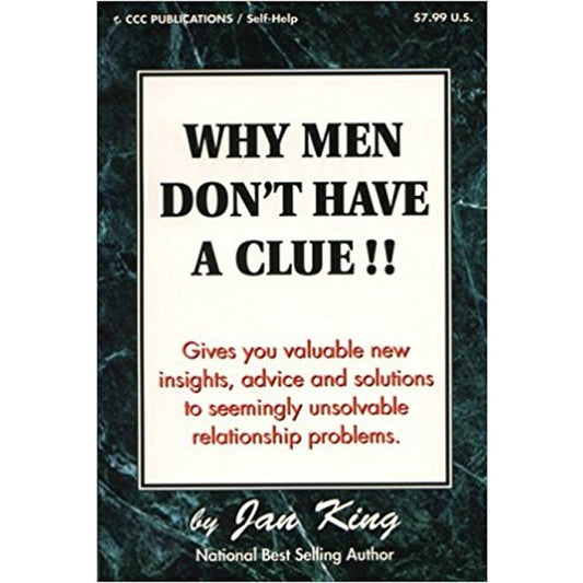 Why Men Don't Have a Clue: Resolve Relationship Problems by Jan King  Half Price Books India Books inspire-bookspace.myshopify.com Half Price Books India