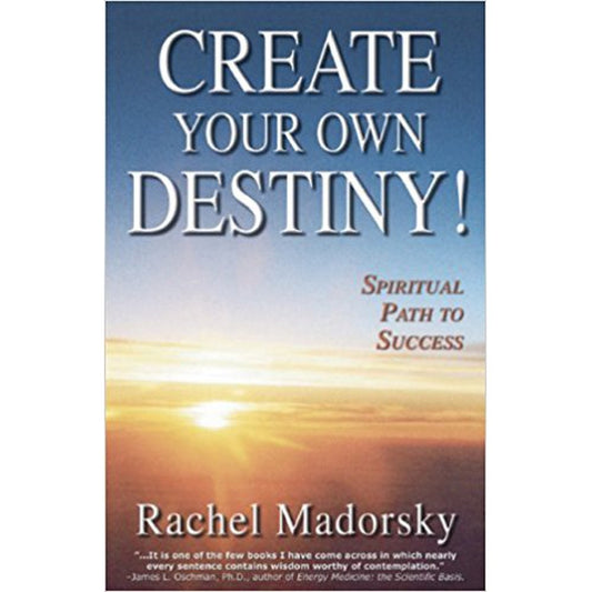 Create Your Own Destiny!: Spiritual Path to Success by Rachel Madorsky  Half Price Books India Books inspire-bookspace.myshopify.com Half Price Books India