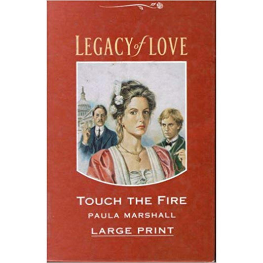Touch the Fire (Legacy of Love Large Print S.) By Paula Marshall  Half Price Books India Books inspire-bookspace.myshopify.com Half Price Books India