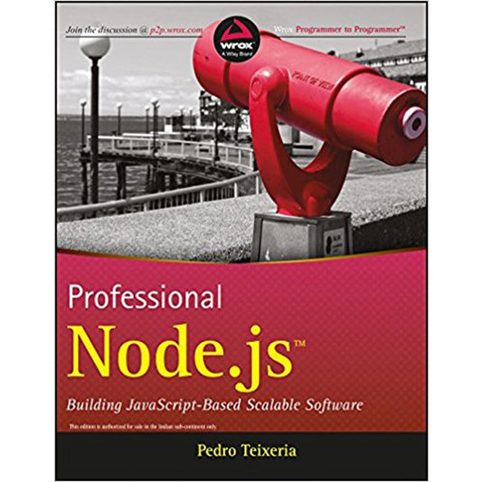 Professional Node.JS: Building Javascript-Based Scalable Software (WROX)  Half Price Books India Books inspire-bookspace.myshopify.com Half Price Books India