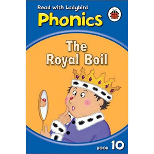 Phonics 10: The Royal Boil by Ladybird  Half Price Books India Books inspire-bookspace.myshopify.com Half Price Books India