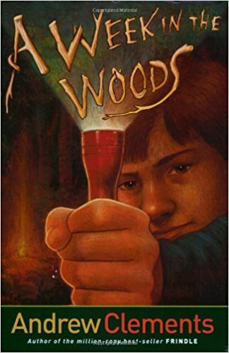 A Week in the Woods  by Andrew Clements  Half Price Books India Books inspire-bookspace.myshopify.com Half Price Books India