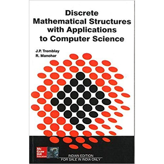 Discrete Mathematical Structures with Applications to Computer Science by Jean-Paul Tremblay  Half Price Books India Books inspire-bookspace.myshopify.com Half Price Books India