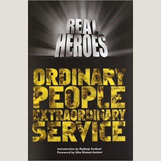 Real Heroes: Ordinary People Extraordinary Service  Half Price Books India Books inspire-bookspace.myshopify.com Half Price Books India