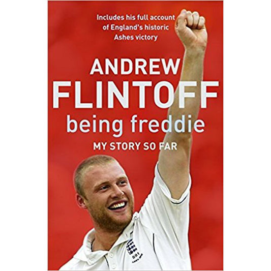 Being Freddie: My Story So Far by Andrew Flintoff  Half Price Books India Books inspire-bookspace.myshopify.com Half Price Books India