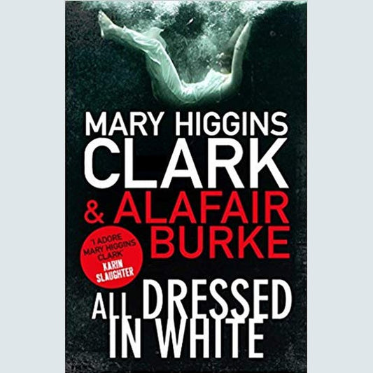 All Dressed in White (Under Suspicion 2) by Mary Higgins Clark  Half Price Books India Books inspire-bookspace.myshopify.com Half Price Books India