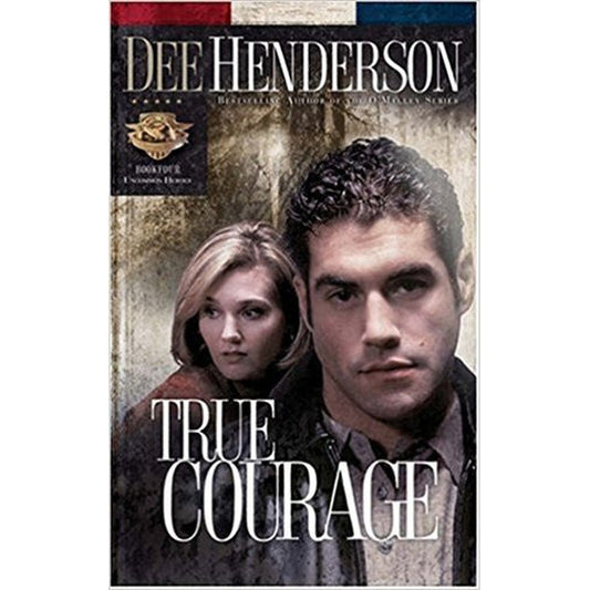 True Courage (Uncommon Heroes) by Dee Henderson  Half Price Books India Books inspire-bookspace.myshopify.com Half Price Books India