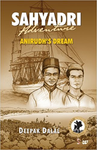 Sahyadri Adventure: Anirudh's Dream  by Deepak Dalal  Half Price Books India Books inspire-bookspace.myshopify.com Half Price Books India