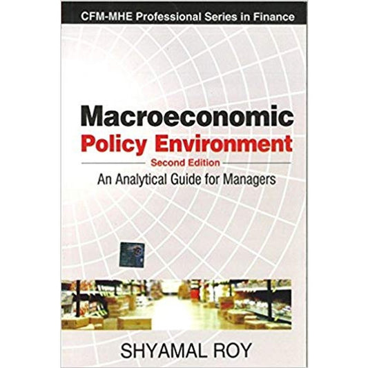 Macroeconomic Policy Environment: An Analytical Guide for Managers by Shyamal Roy  Half Price Books India Books inspire-bookspace.myshopify.com Half Price Books India