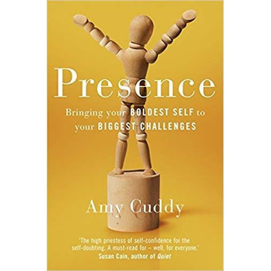 Presence: Bringing Your Boldest Self to Your Biggest Challenges by Cuddy, Amy  Half Price Books India Books inspire-bookspace.myshopify.com Half Price Books India