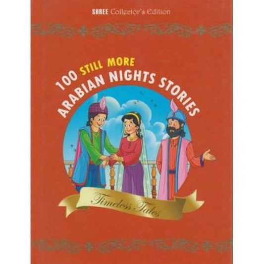 100 Still More Arabian Nights Stories  by Shree Book Centre  Inspire Bookspace Books inspire-bookspace.myshopify.com Half Price Books India