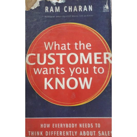 What The Customer Wants You To Know by Ram Charan  Half Price Books India Books inspire-bookspace.myshopify.com Half Price Books India
