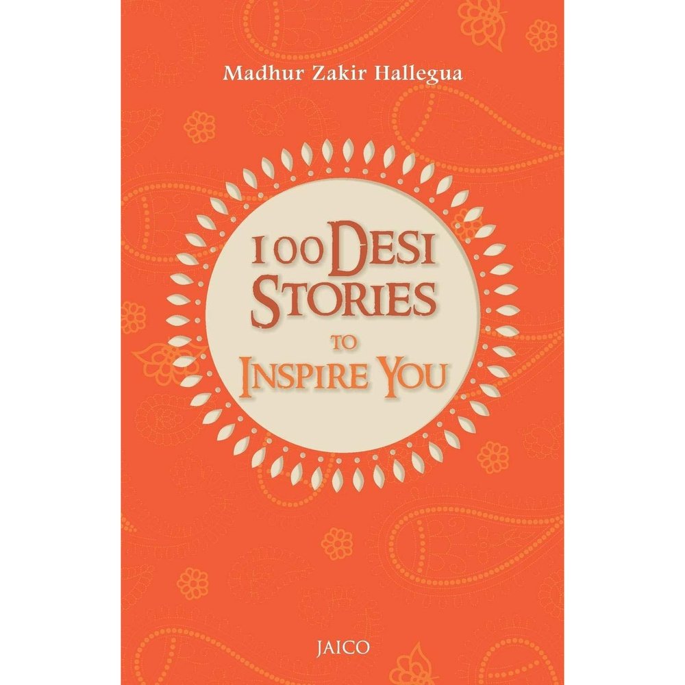 100 Desi Stories To Inspire You by Madhur Zakir Hallegua  Inspire Bookspace Books inspire-bookspace.myshopify.com Half Price Books India