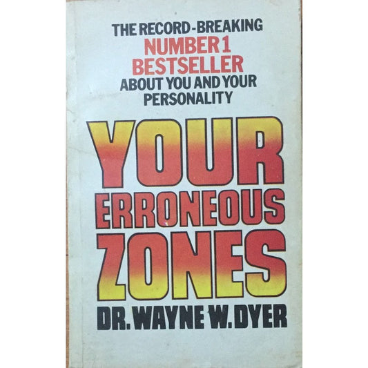Your Erroneous Zones By Wayne W Dyer  Half Price Books India Print Books inspire-bookspace.myshopify.com Half Price Books India