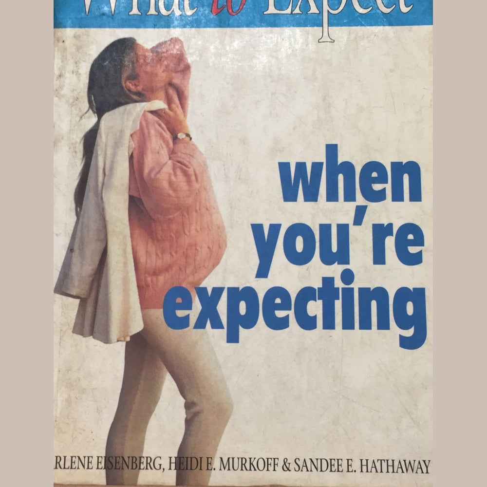 What To Expect  When You're Expecting By Eisenbeg , Murkoff &amp; Hathaway  Half Price Books India Print Books inspire-bookspace.myshopify.com Half Price Books India