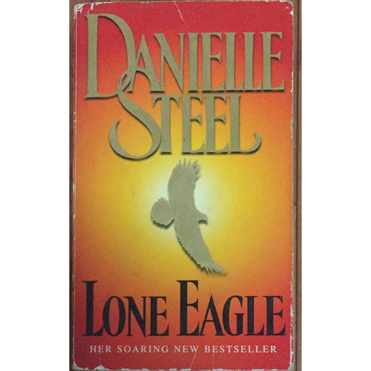 Lone Eagle By Danielle Steel