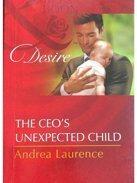 The Ceo's Unexpected Child By Andrea Laurence  Half Price Books India Print Books inspire-bookspace.myshopify.com Half Price Books India