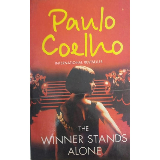 The Winner Stands Alone By Paulo Coelho