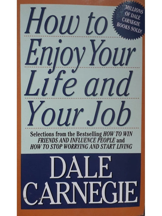 How To Enjoy Your Life And Your job by Dale Carnegie  Half Price Books India Books inspire-bookspace.myshopify.com Half Price Books India