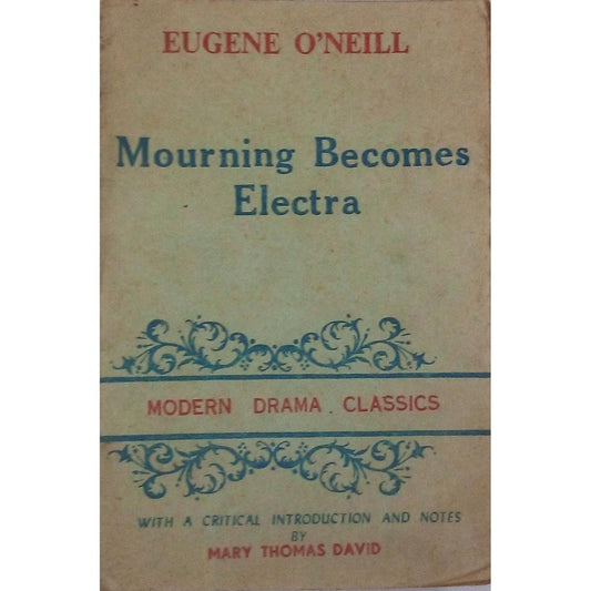 Mourning Becomes Electra by Mary Thomas David  Half Price Books India Books inspire-bookspace.myshopify.com Half Price Books India