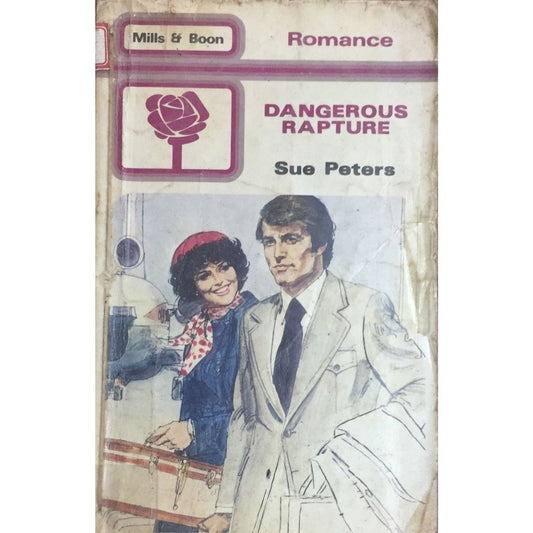 Mills & Boon : Dangerous Raptiure By Sue Peters