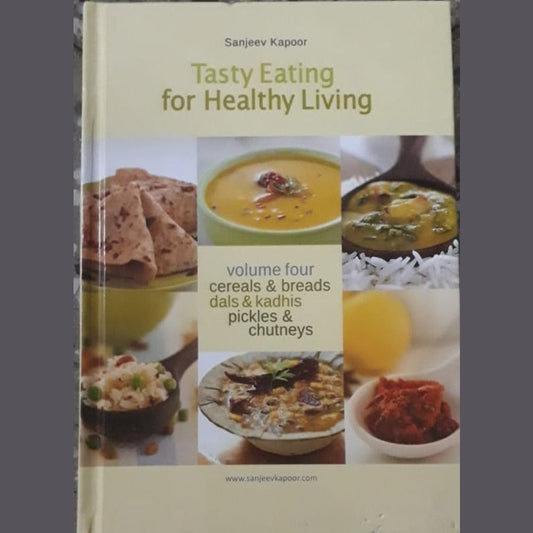 Tasty Eating for Healthy Living Volume 4 Cereals Breads Dals and Kadhis  Half Price Books India Books inspire-bookspace.myshopify.com Half Price Books India