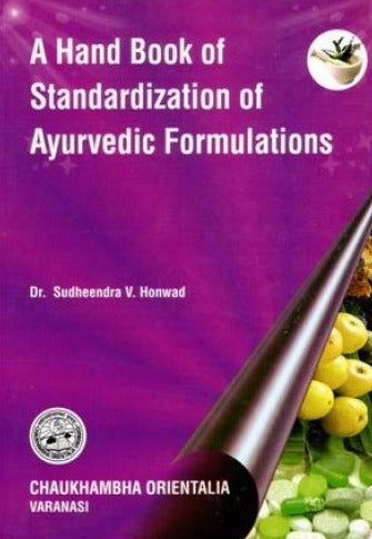 A Hand Book Of Standardization Of Ayurvedic Formulations By S V Honward  Half Price Books India Books inspire-bookspace.myshopify.com Half Price Books India