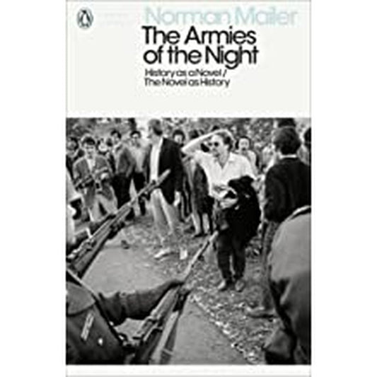 The Armies Of The Night : History As A Novel / Novel As A History By Norman Mailer  Half Price Books India Books inspire-bookspace.myshopify.com Half Price Books India